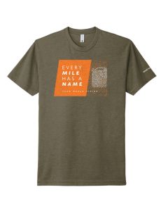EVERY MILE HAS A NAME T-shirt